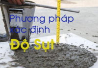 Hướng dẫn xác định độ sụt bê tông?